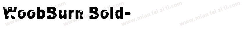 WoobBurn Bold字体转换
